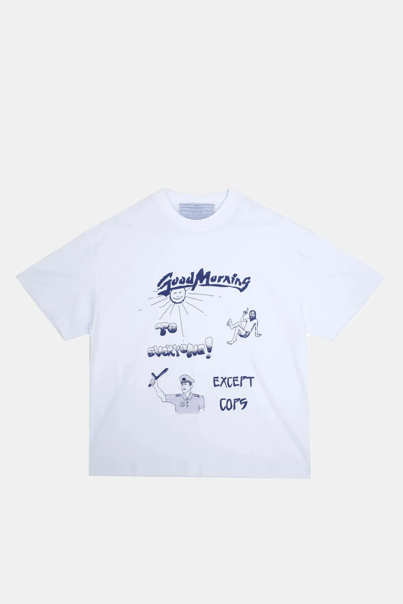 Good Morning Cops Tee